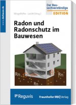 Radon und Radonschutz im Bauwesen